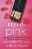 Rest In Pink