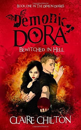 Demonic Dora (Teen Fantasy Series)