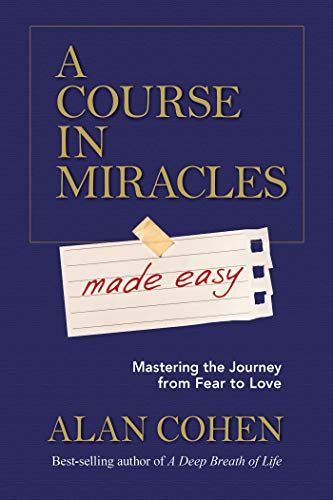 A Course in Miracles Made Easy