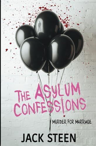 The Asylum Confessions