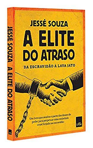 A elite do atraso