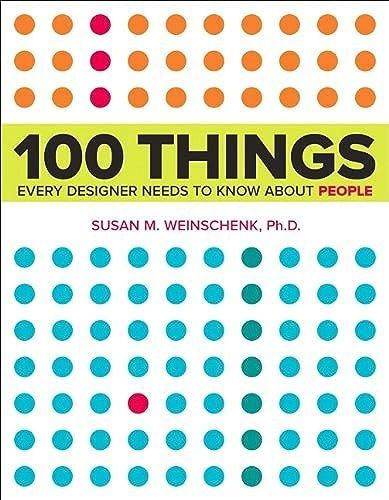 100 Things Every Designer Needs to Know about People
