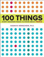 100 Things Every Designer Needs to Know about People
