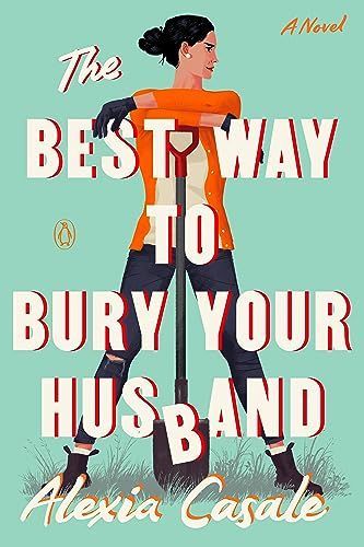 The Best Way to Bury Your Husband