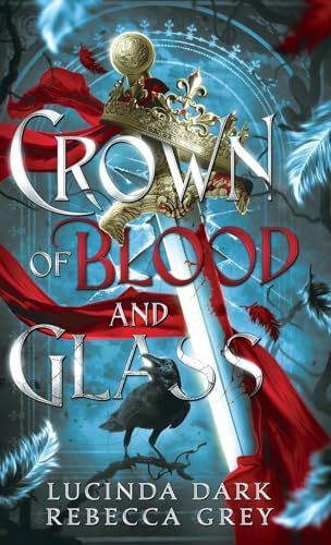 Crown of Blood and Glass