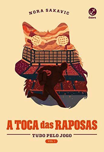 A toca das raposas (Vol. 1 Tudo Pelo Jogo)