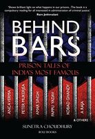 Behind Bars: Prison Tales of India's Most Famous