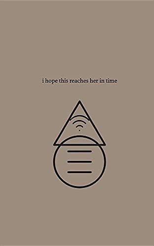 I Hope This Reaches Her in Time Revised Edition