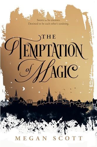 The Temptation of Magic (Empyreal Trilogy, Book 1)