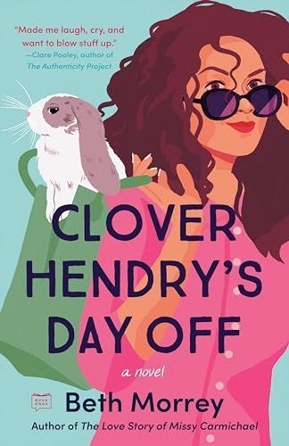 Clover Hendry's Day Off