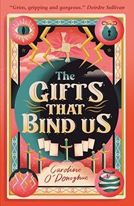 The Gifts that Bind Us