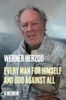 Every Man for Himself and God Against All