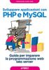 Sviluppare applicazioni con PHP e MySQL