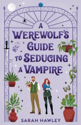 A Werewolf's Guide to Seducing a Vampire