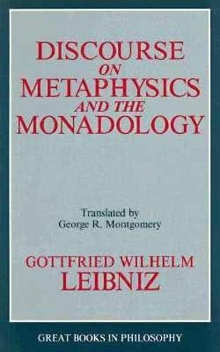 Discourse on Metaphysics and the Monadology