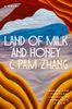 Land of Milk and Honey