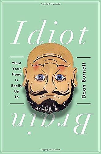 Idiot Brain