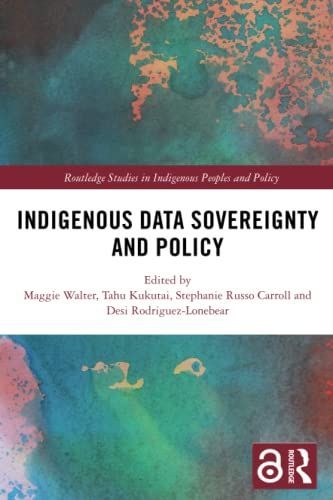 Indigenous Data Sovereignty and Policy