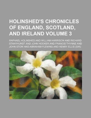 Holinshed's Chronicles of England, Scotland & Ireland