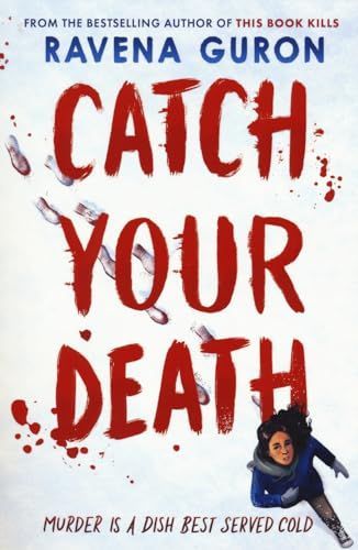 Catch Your Death