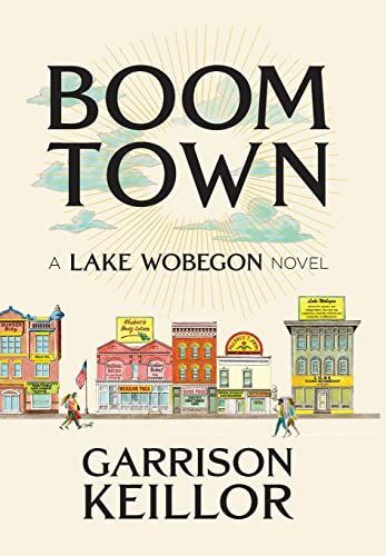 Boom Town by Garrison Keillor