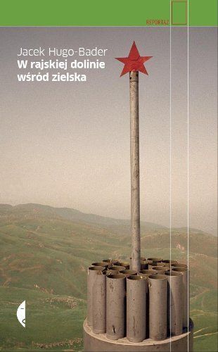 W rajskiej dolinie wśród zielska