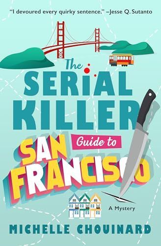 Serial Killer Guide to San Francisco