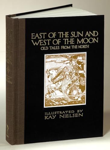 East of the Sun and West of the Moon. Old Tales from the North (Illustrated)