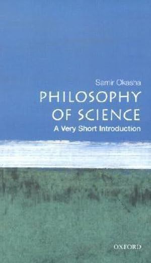 Philosophy of Science: Very Short Introduction