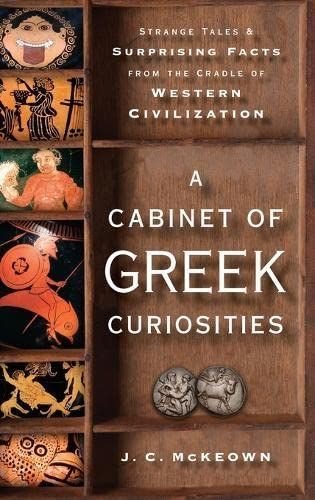 A Cabinet of Greek Curiosities