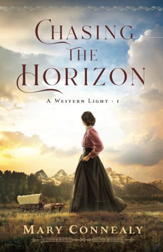 Chasing the Horizon (a Western Light Book #1)