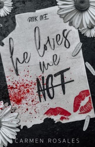 He Loves Me Not (Book One)