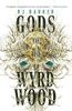 Gods of the Wyrdwood