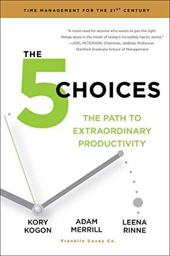 Summary: The 5 Choices