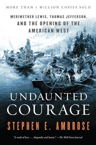 Undaunted Courage Reading Group Guide