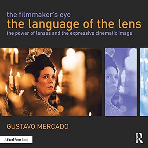 Filmmaker's Eye : the Language of the Lens