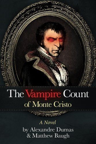 The Vampire Count of Monte Cristo