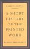 A Short History of the Printed Word