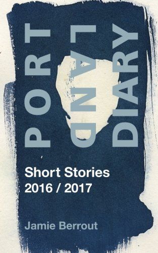 Portland Diary