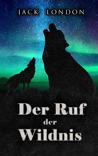 Ruf der Wildnis