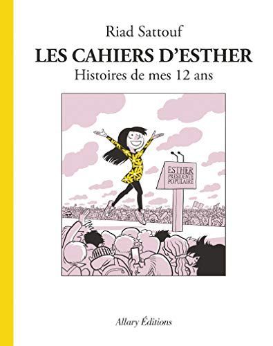 Les cahiers d'Esther : histoires de mes 12 ans
