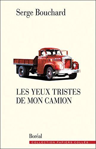 Les Yeux Tristes de Mon Camion