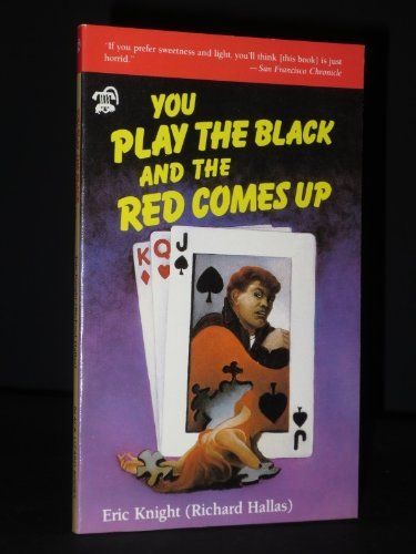 You Play the Black and the Red Comes Up