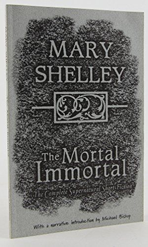 The Mortal Immortal