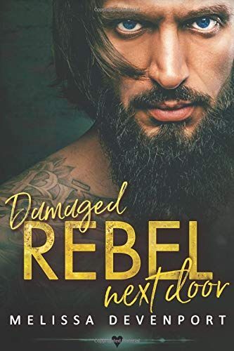 Damaged Rebel Next Door