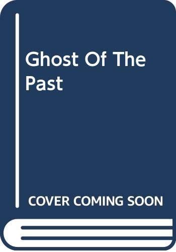 Ghost of the Past