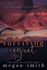 Surviving Regret
