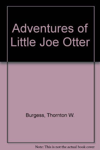 The Adventures of Little Joe Otter