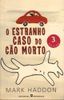 O estranho caso do cão morto