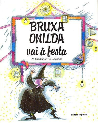 Bruxa Onilda vai à festa
